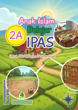 Anak Islam Belajar IPAS Kelas 2 Sem 1